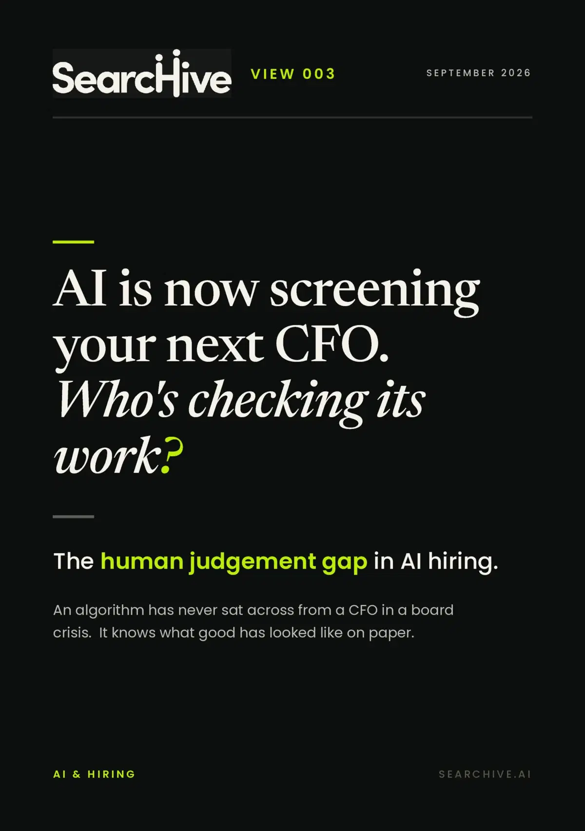 AI Is Now Screening Your Next CFO. Who's Checking Its Work?